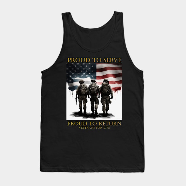 Proud To Serve, Proud To Return: Veterans for Life Tank Top by sticker happy